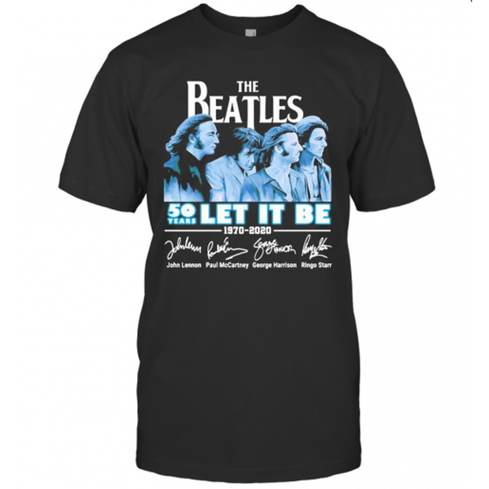 The Beatles 50 Years Let It Be 1970 2020 Signature T-Shirt